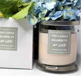 Signature Scent; THIS CANDLE BELONGS TO MY LOVE - Eileen's Essentials