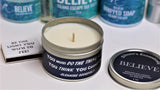 Inspirational Travel Candle; BELIEVE - Eileen's Essentials
