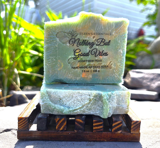 Nothing But Good Vibes (HONEYDEW PEAR) Artisan Soap