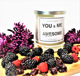 Sentimental Candle; YOU + ME =AWESOME