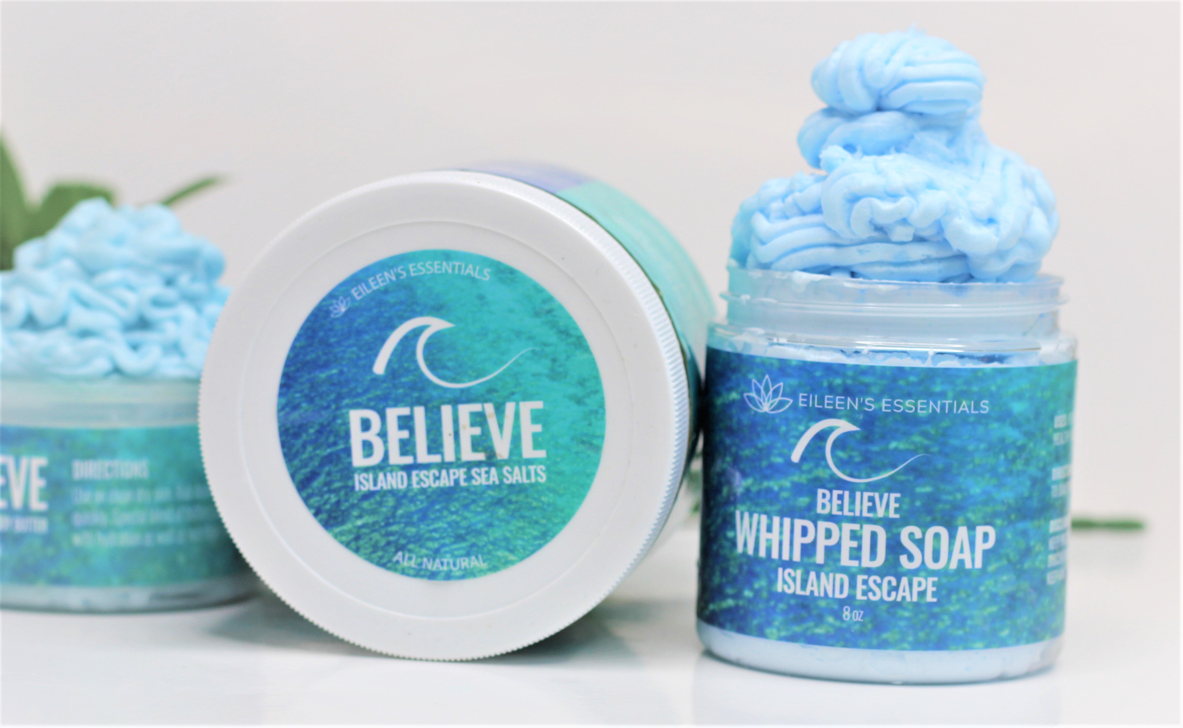 Whipped Soap; BELIEVE (Island Escapes)